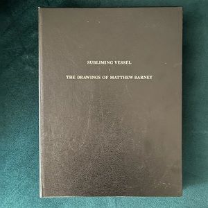 Subliminal vessel the drawings of Matthew Barney book. In EUC